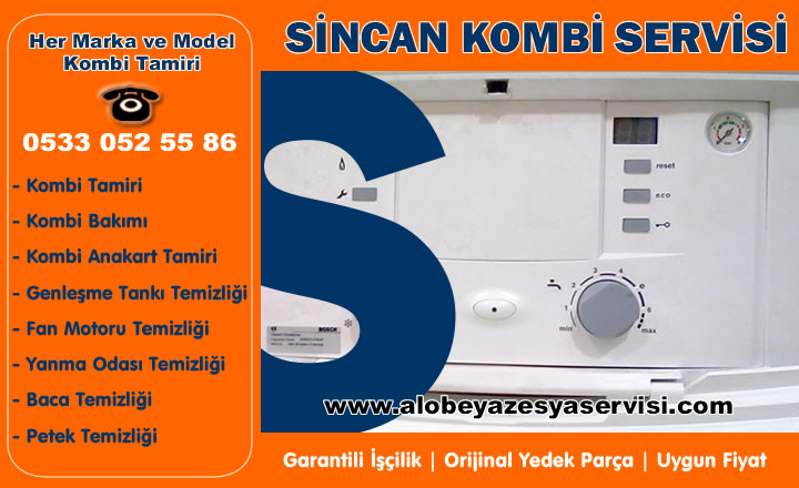 Sincan Kombi Servisi